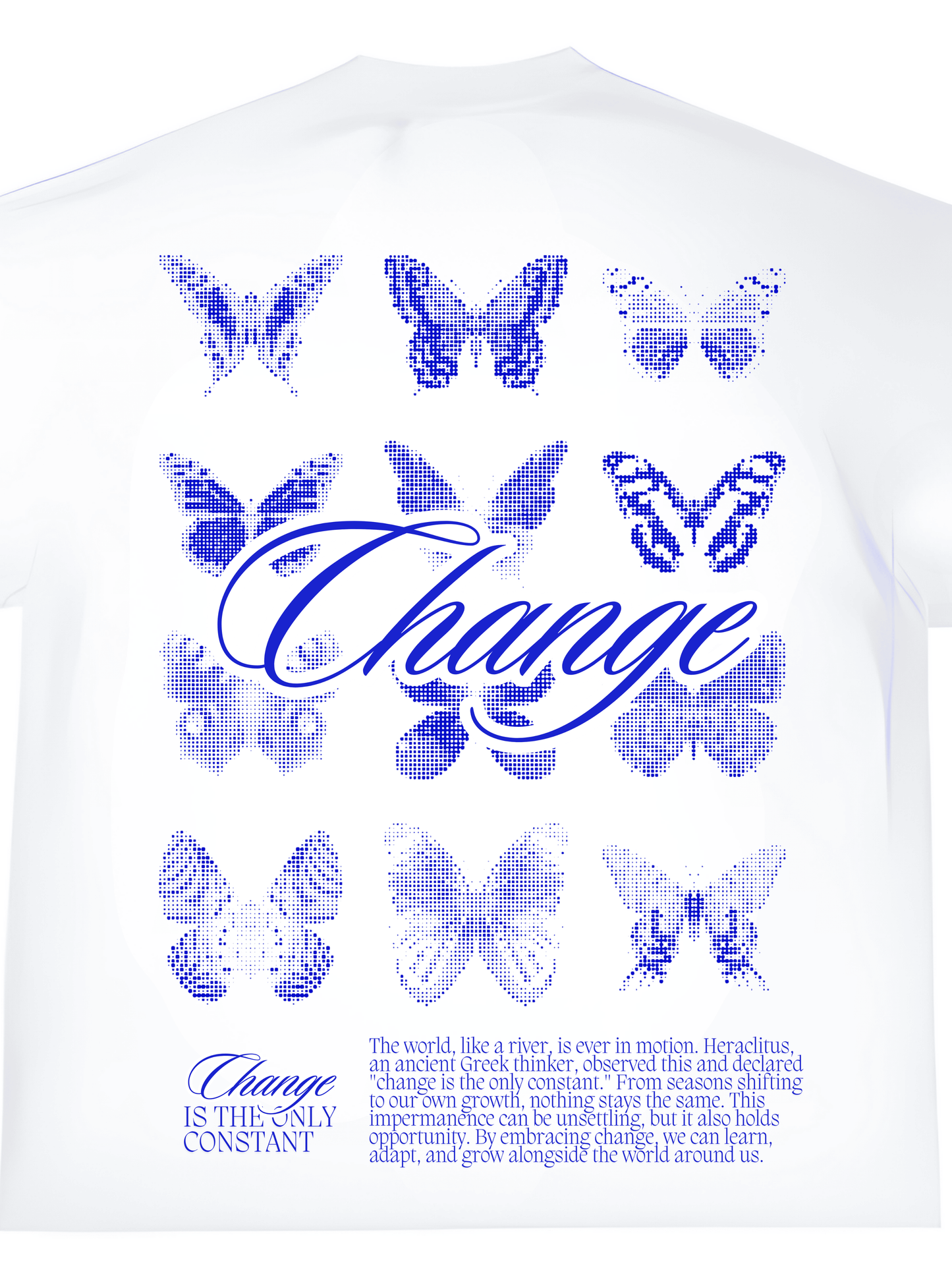 Change is the only constant Tshirt
